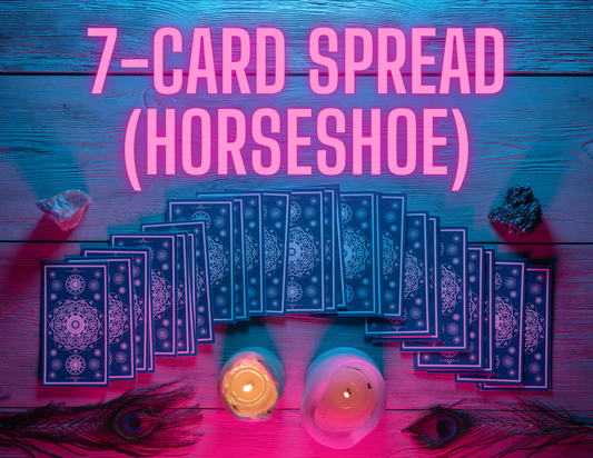7-Card Tarot Reading (Horseshoe Spread)