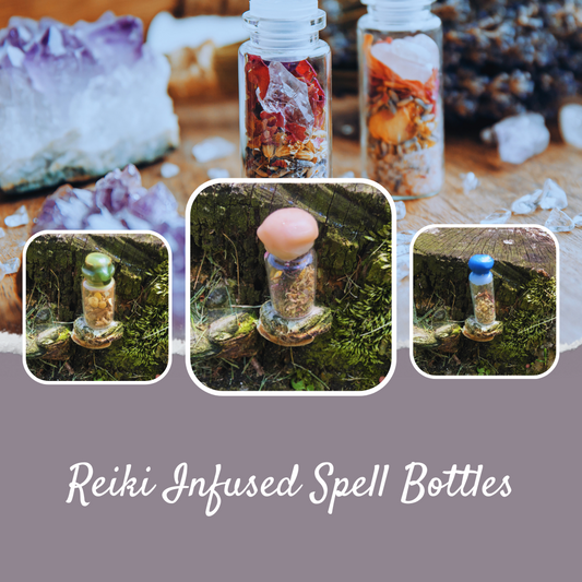 Reiki Infused Spell Bottles